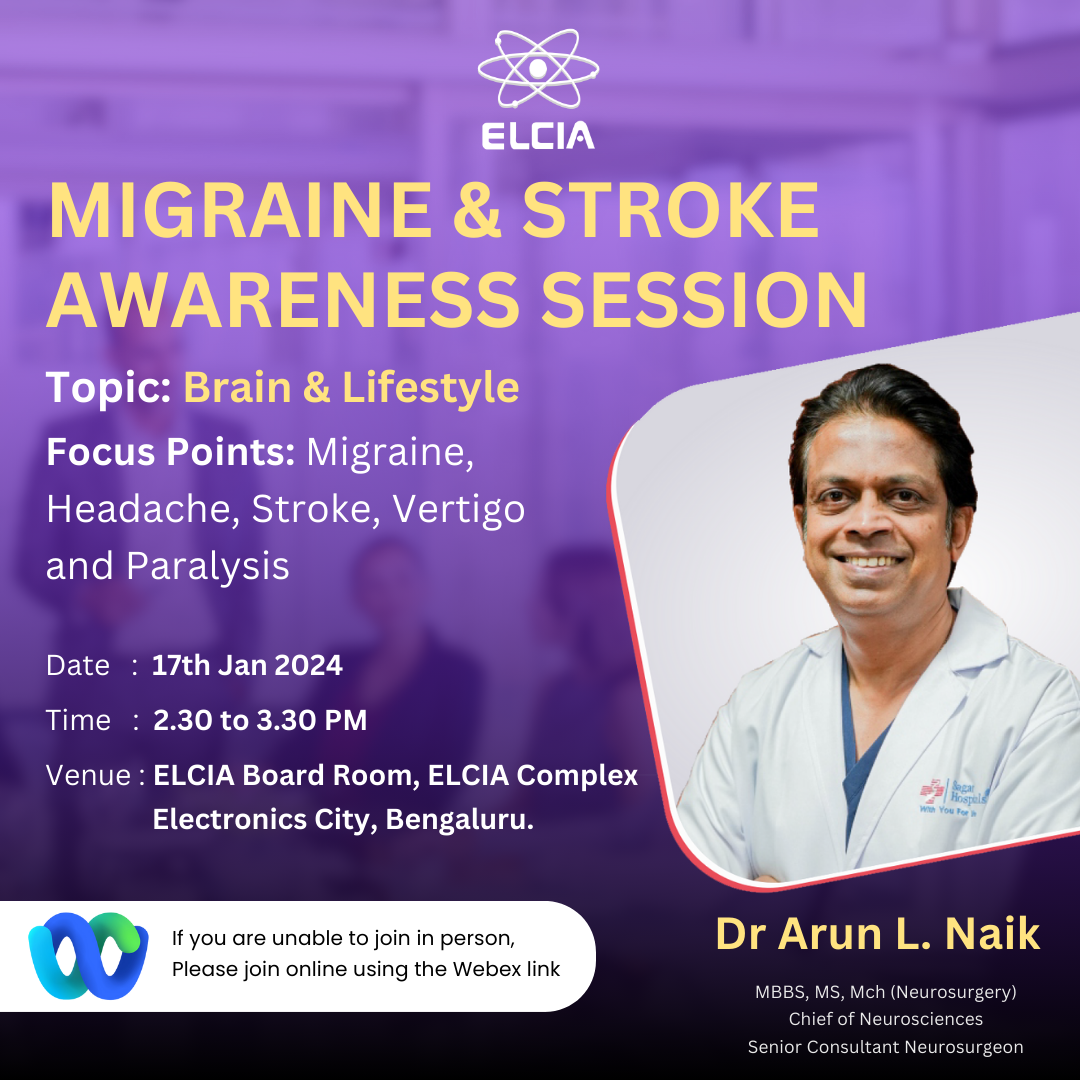 Migraine & Stroke Awareness Session by Dr Arun L. Naik | ELCIA